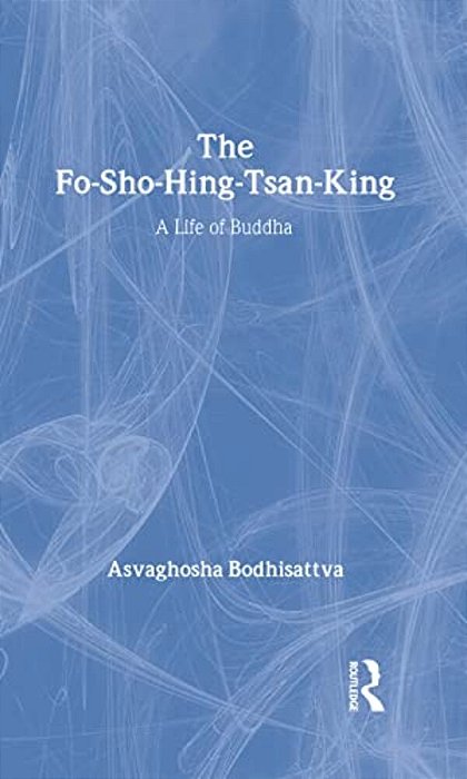 The Fo-Sho-hing-tsan-king-..