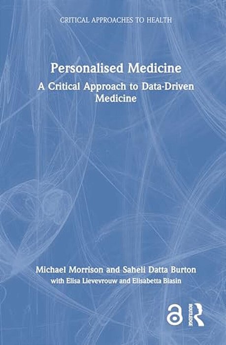 Personalised Medicine: A Critical Approach To Data-Driven Medicine-..
