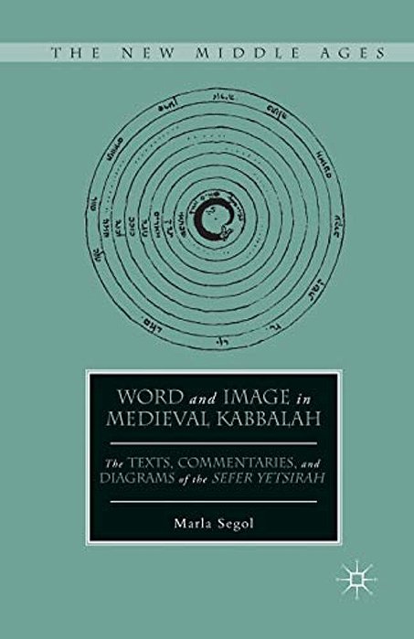 Word And Image In Medieval Kabbalah-..