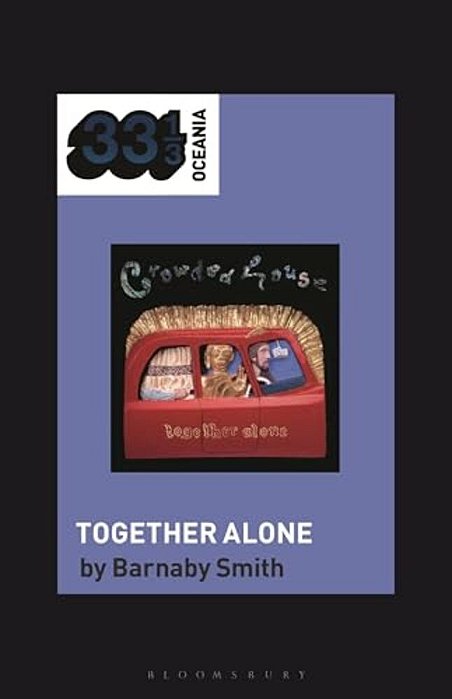 Crowded House's Together Alone-..