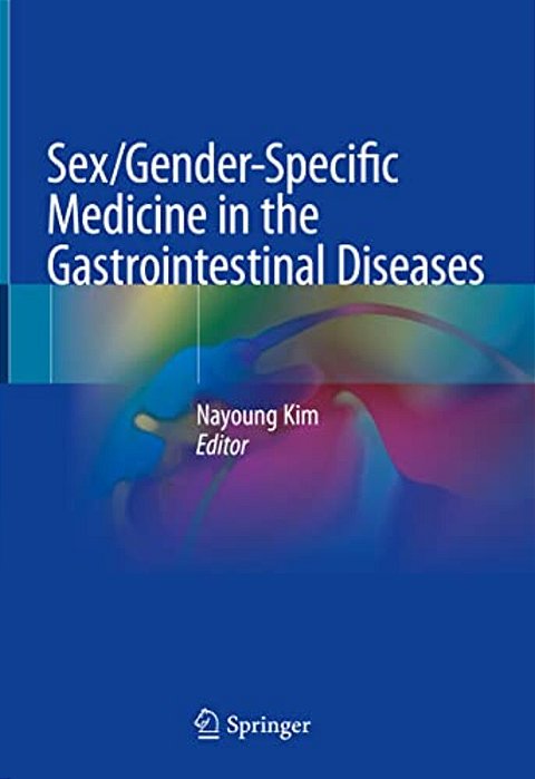 Sex/Gender-Specific Medicine In The Gastrointestinal Diseases-..