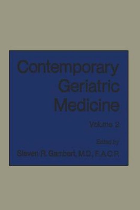 Contemporary Geriatric Medicine: Volume 2-..