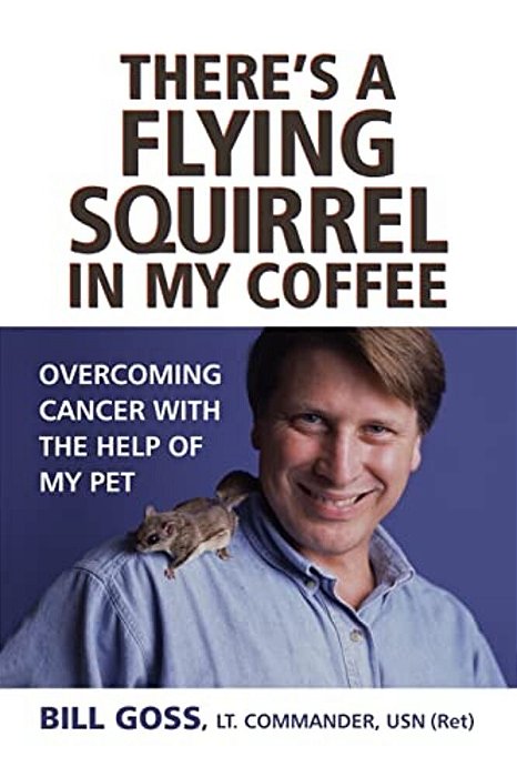 There's A Flying Squirrel In My Coffee-..