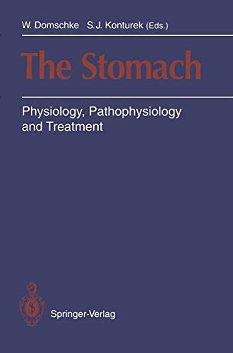 The Stomach: Physiology, Pathophysiology And Treatment-..