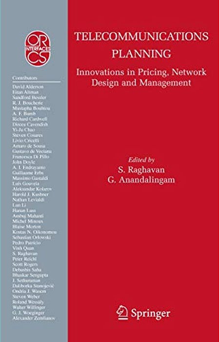 Telecommunications Planning: Innovations In Pricing, Network Design And Management-..