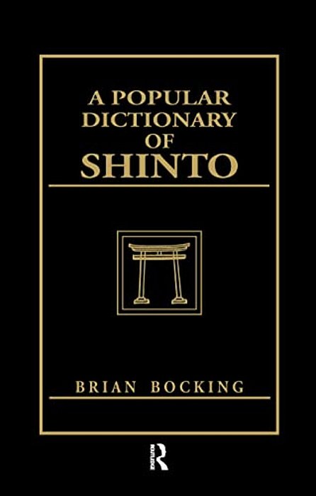 A Popular Dictionary Of Shinto-..