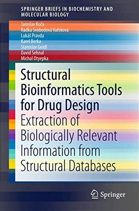 Structural Bioinformatics Tools For Drug Design: Extraction Of Biologically Relevant Information From Structural Databases-..
