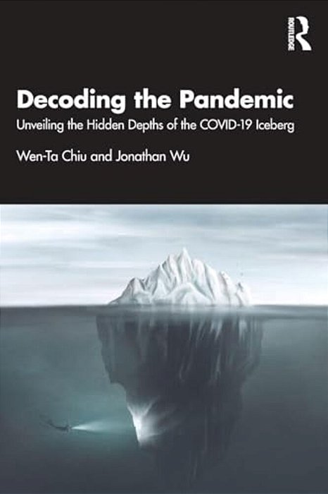 Decoding The Pandemic: Unveiling The Hidden Depths Of The Covid-19 Iceberg-..