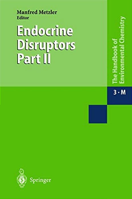 Endocrine Disruptors: Part II-..