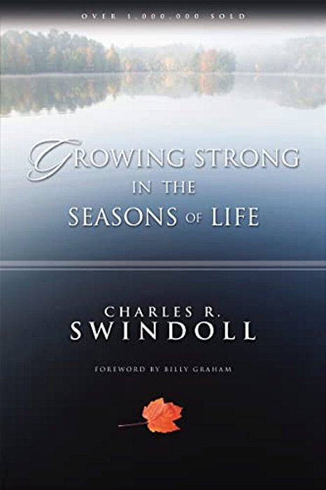 Growing Strong In The Seasons Of Life: Encouraging Devotions To Help You Grow Closer To God (A 144-Day Devotional)-..