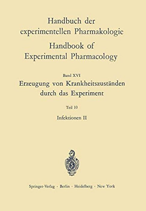 Erzeugung Von Krankheitszuständen Durch Das Experiment: Infektionen II-..