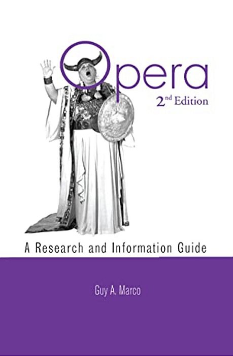 Opera: A Research And Information Guide-..