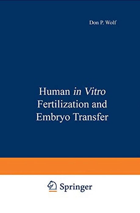 Human In Vitro Fertilization And Embryo Transfer-..