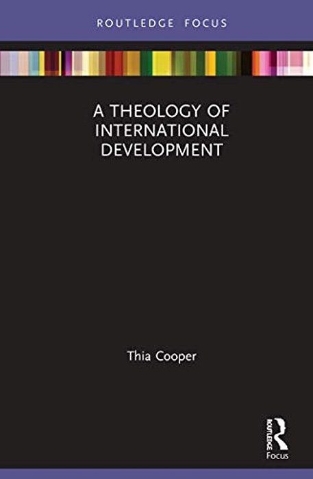 A Theology Of International Development-..