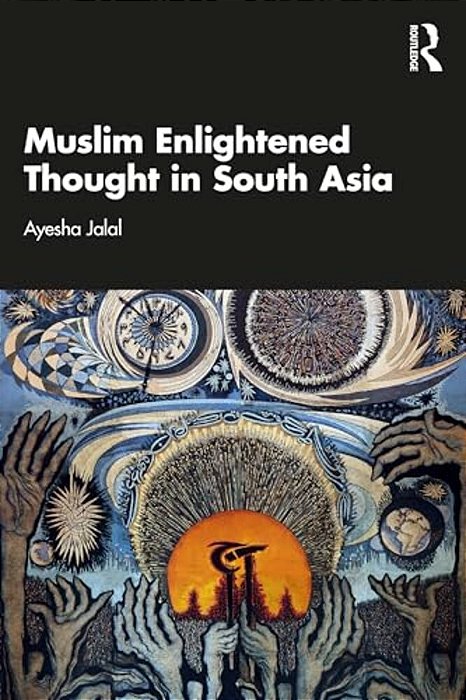 Muslim Enlightened Thought In South Asia-..