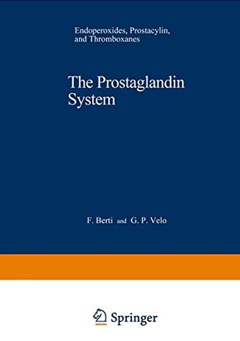 The Prostaglandin System: Endoperoxides, Prostacyclin, And Thromboxanes-..