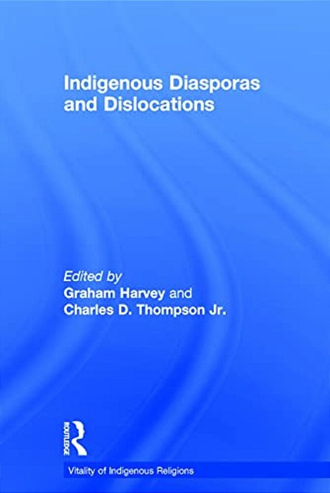 Indigenous Diasporas And Dislocations-..