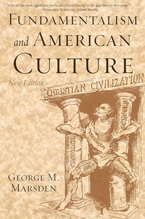 Fundamentalism And American Culture-..