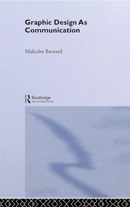 Graphic Design As Communication-..