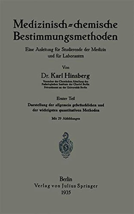 Medizinisch  Chemische Bestimmungsmethoden: Zweiter Teil-..