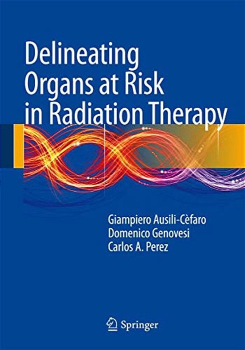 Delineating Organs At Risk In Radiation Therapy-..