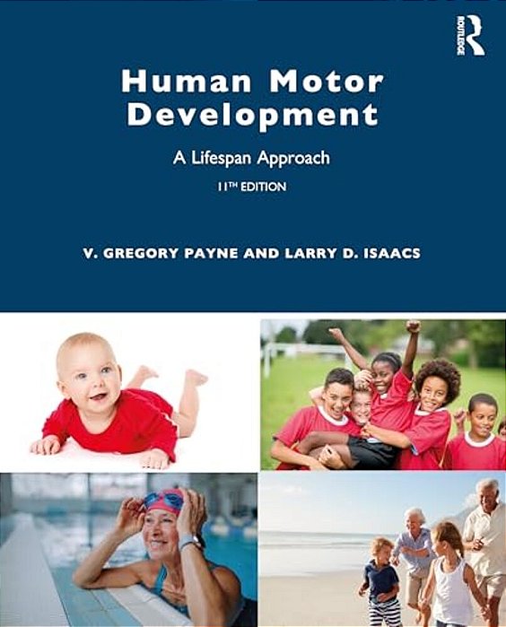 Human Motor Development: A Lifespan Approach-..