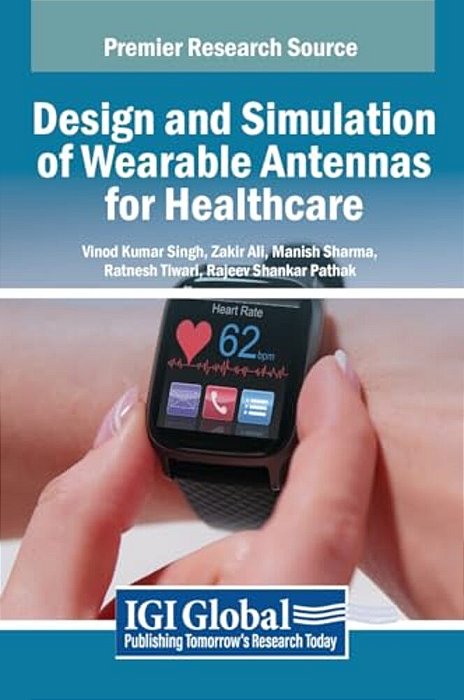 Design And Simulation Of Wearable Antennas For Healthcare-..