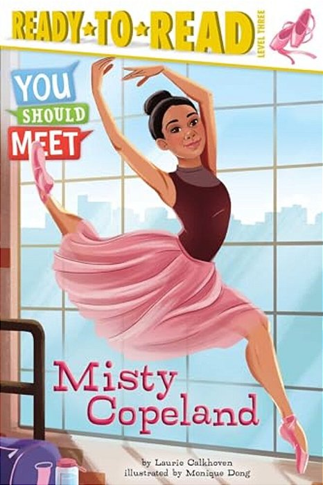 Misty Copeland: Ready-To-read Level 3-..