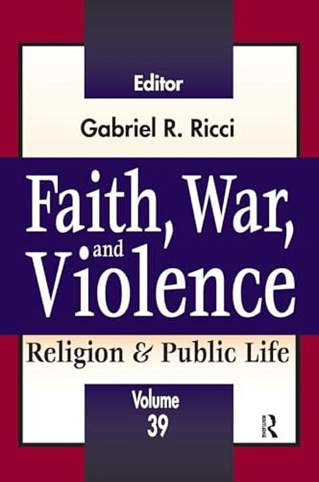 Faith, War, And Violence-..