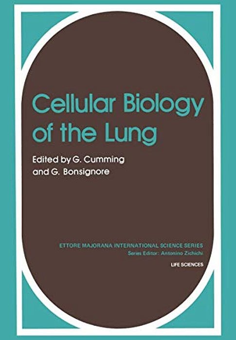 Cellular Biology Of The Lung-..
