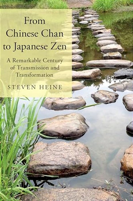 From Chinese Chan To Japanese Zen: A Remarkable Century Of Transmission And Transformation-..