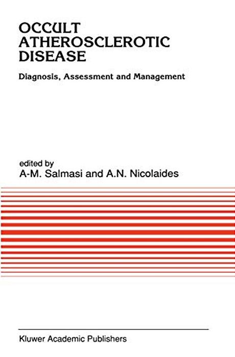 Occult Atherosclerotic Disease: Diagnosis, Assessment And Management-..