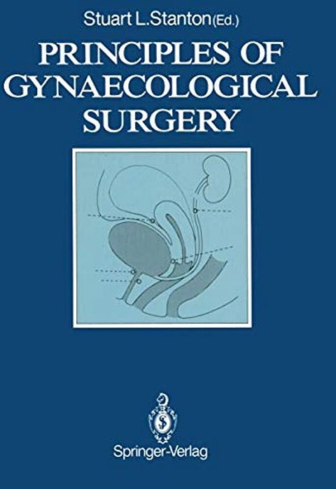 Principles Of Gynaecological Surgery-..