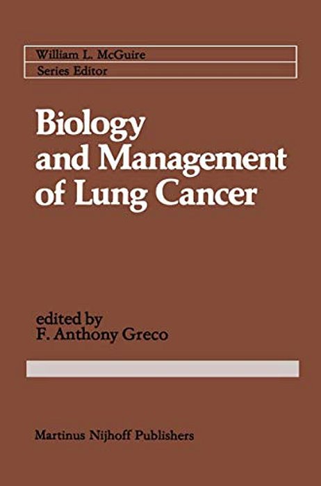 Biology And Management Of Lung Cancer-..