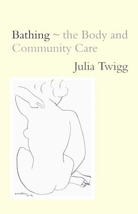 Bathing - The Body And Community Care-..