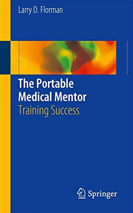 The Portable Medical Mentor: Training Success-..
