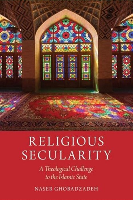 Religious Secularity: A Theological Challenge To The Islamic State-..