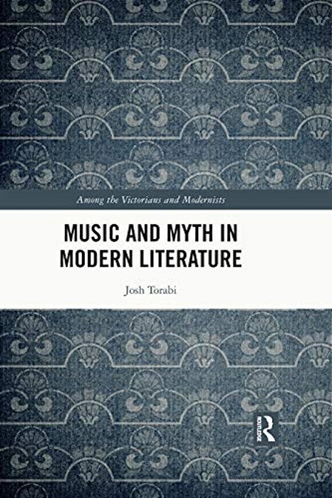 Music And Myth In Modern Literature-..