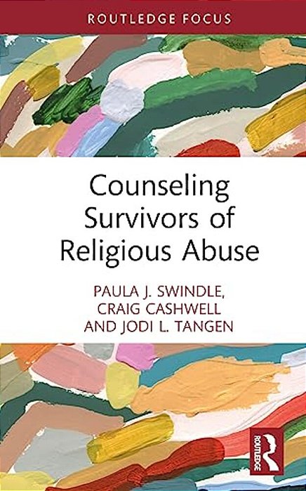 Counseling Survivors Of Religious Abuse-..