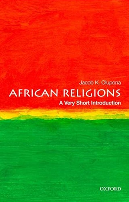 African Religions: A Very Short Introduction-..