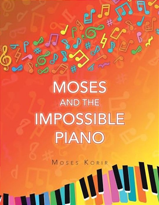 Moses And The Impossible Piano-..