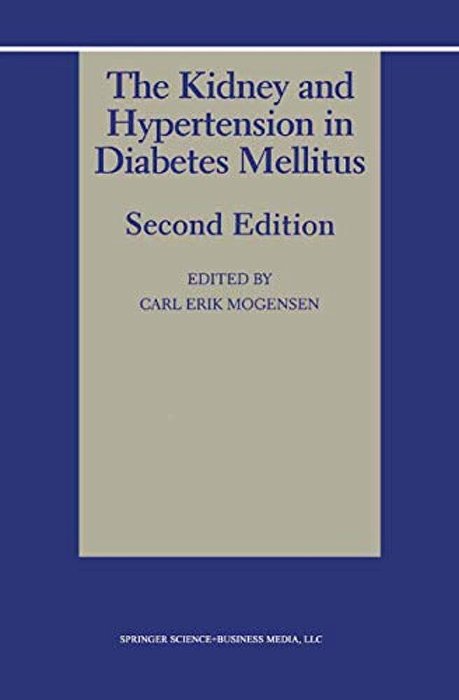 The Kidney And Hypertension In Diabetes Mellitus-..