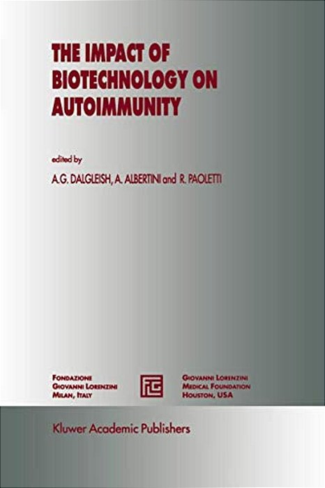 The Impact Of Biotechnology On Autoimmunity-..