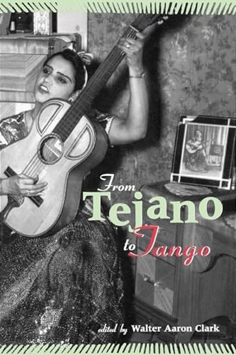 From Tejano To Tango: Latin American Popular Music-..