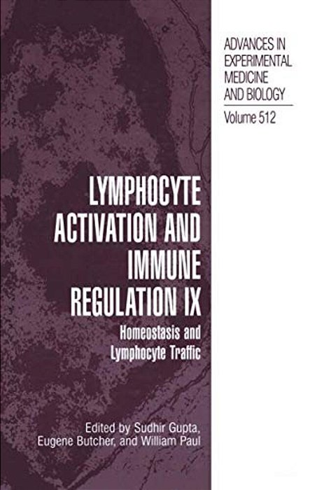 Lymphocyte Activation And Immune Regulation IX: Homeostasis And Lymphocyte Traffic-..