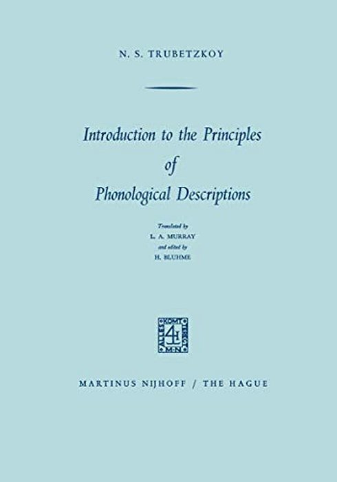 Introduction To The Principles Of Phonological Descriptions-..