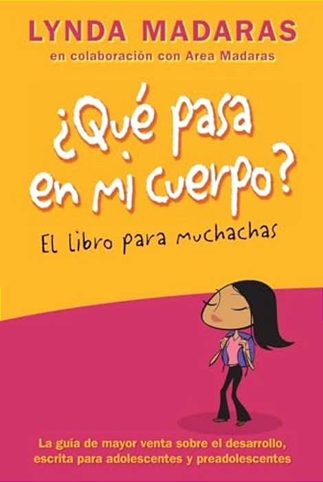 Que Pasa En Mi Cuerpo? Libro Para Muchachas-..