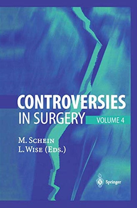Controversies In Surgery: Volume 4-..