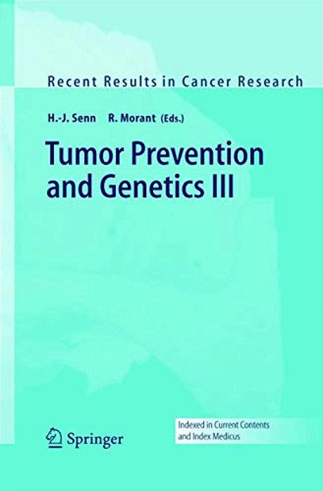 Tumor Prevention And Genetics III-..