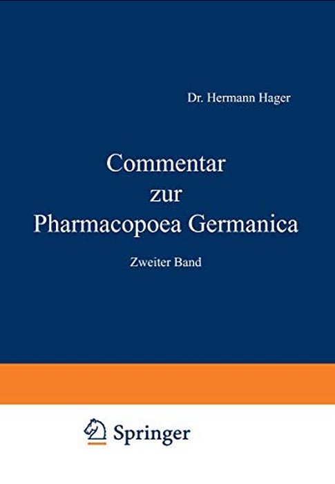 Commentar Zur Pharmacopoea Germanica: Zweiter Band-..